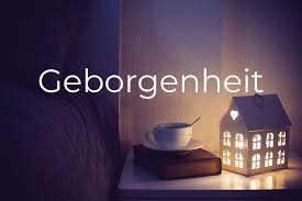 Geborgenheit